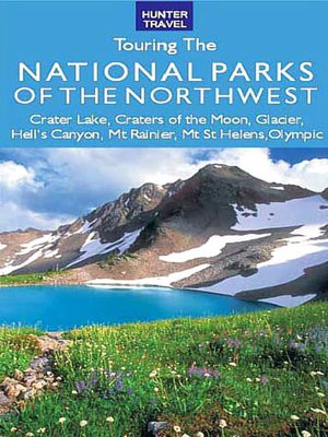 cover image of Touring the National Parks of the Northwest